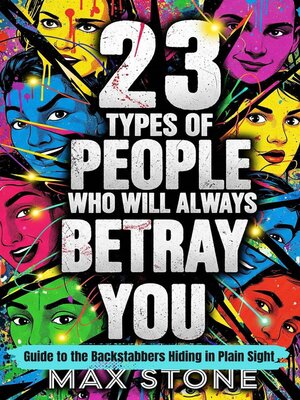 cover image of 23 Types of People Who Will Always Betray You